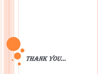 THANK YOU…

 