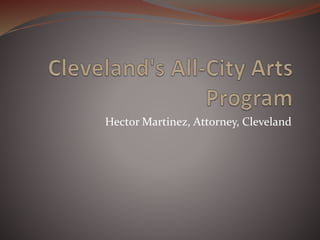 Hector Martinez, Attorney, Cleveland
 