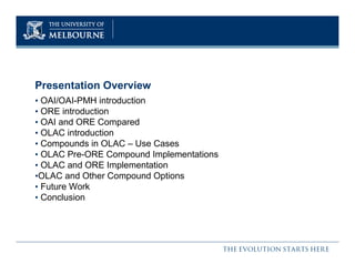 Object Reuse and Exchange (ORE) : Experience in the Open Language Archives Community