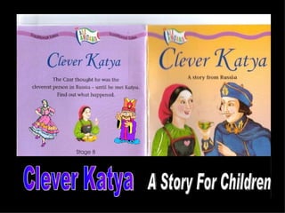 Clever Katya A Story For Children 