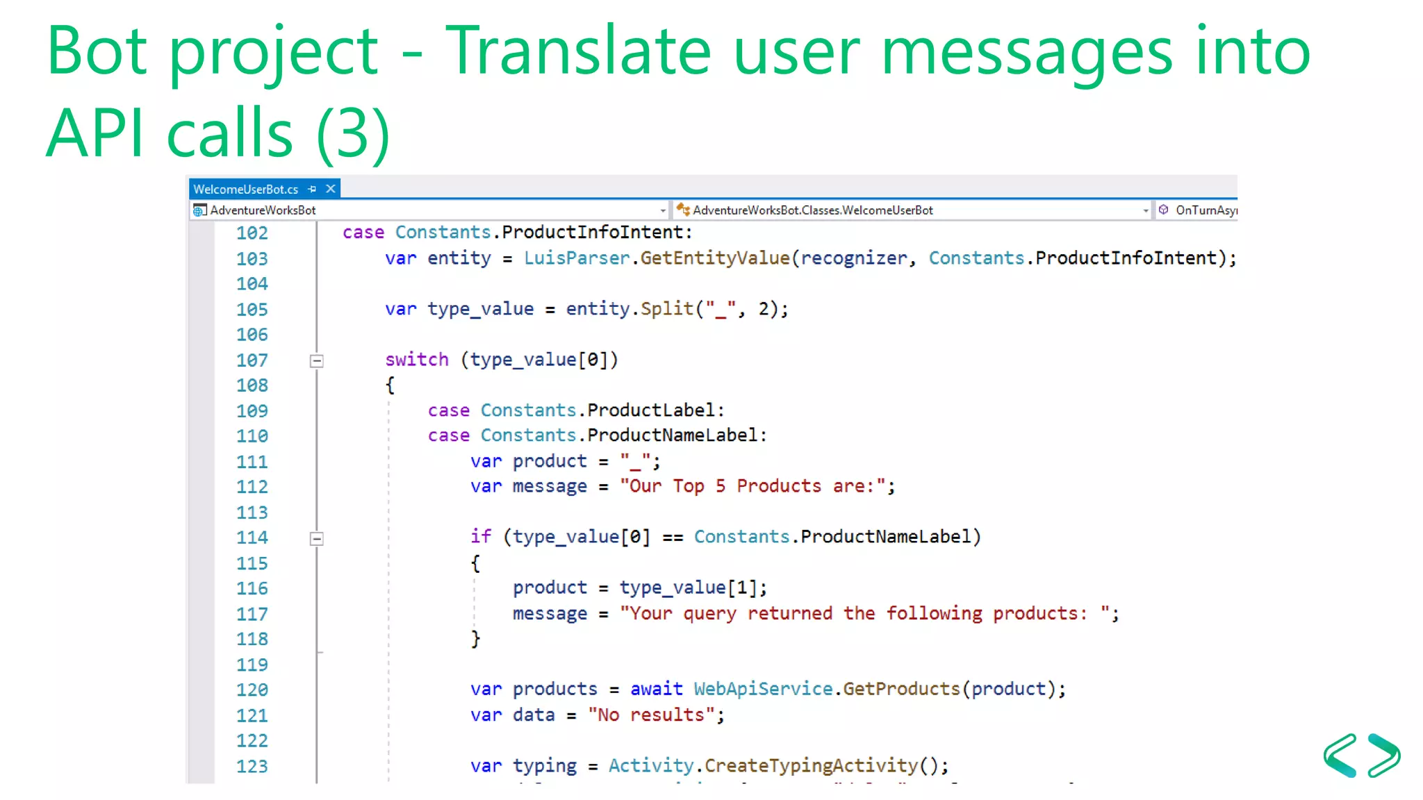 Bot project - Translate user messages into
API calls (3)
 