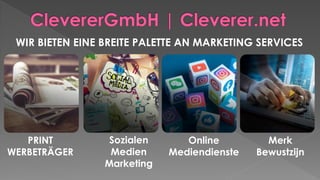 WIR BIETEN EINE BREITE PALETTE AN MARKETING SERVICES
PRINT
WERBETRÄGER
Sozialen
Medien
Marketing
Online
Mediendienste
Merk
Bewustzijn
 