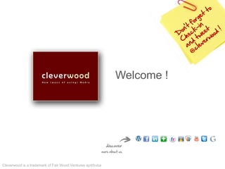 Welcome !




Cleverwood is a trademark of Fair Wood Ventures sprl/bvba
 