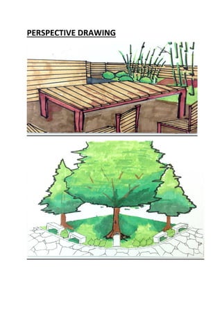 PERSPECTIVE DRAWING
 