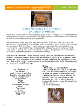 Celebrate Living History www.celebratelivinghistory.com August Edition 2019
4
Lemon Meringue Pie
You will need:
Nearly two...