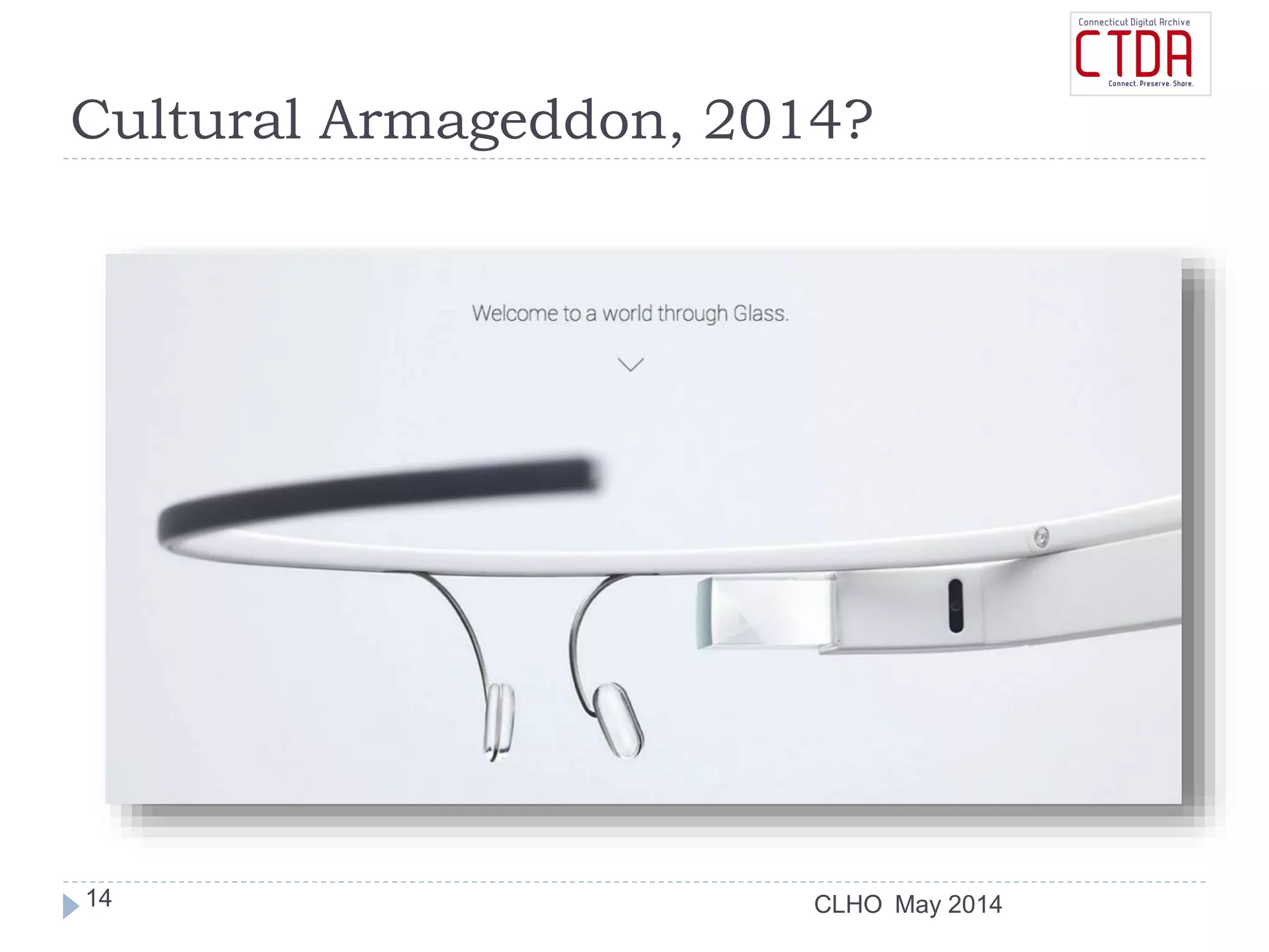 CLHO
Cultural Armageddon, 2014?
May 201414
 