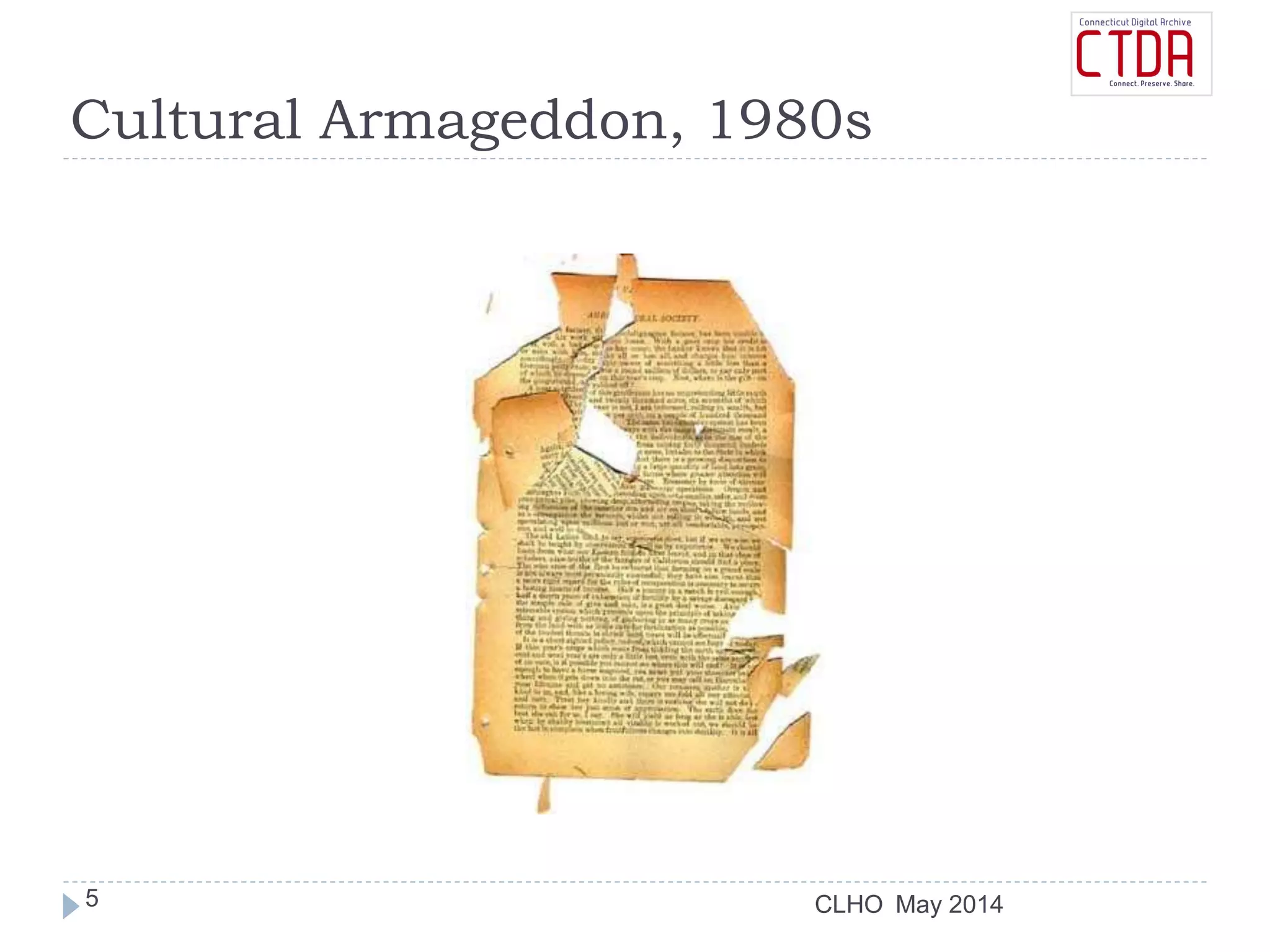 CLHO
Cultural Armageddon, 1980s
May 20145
 
