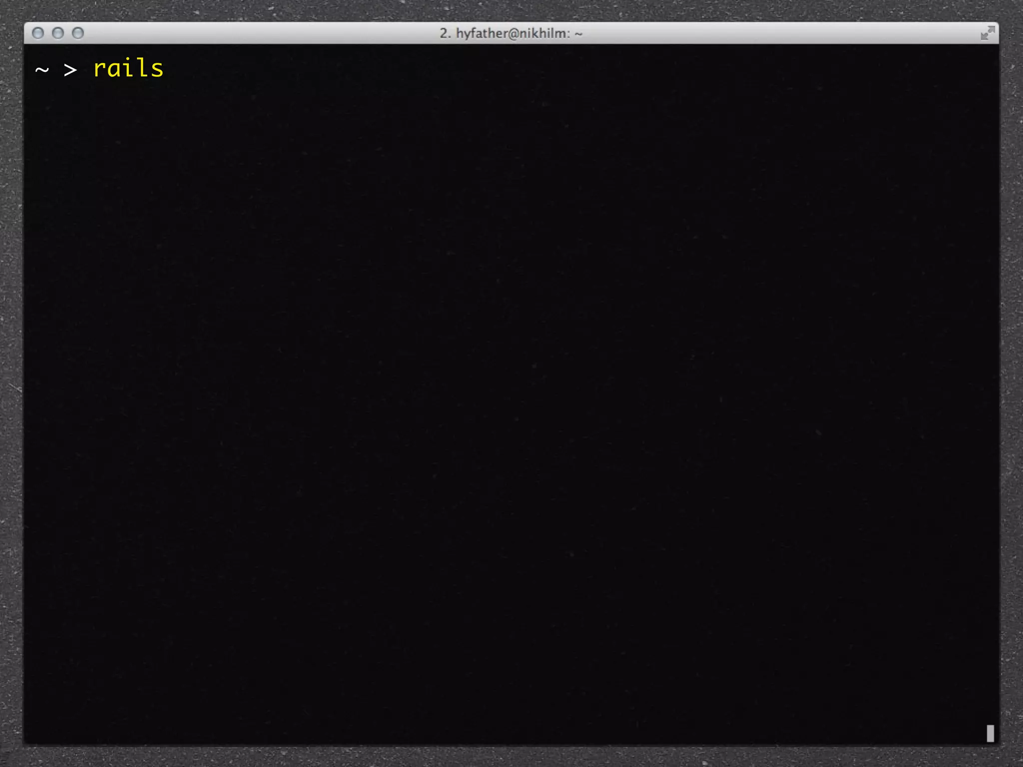 ~ > rails
 