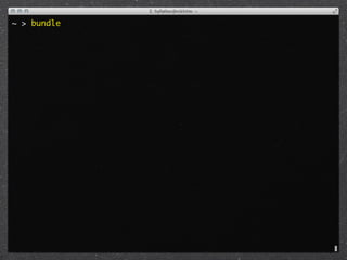 ~ > bundle
 
