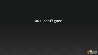 aws configure
 