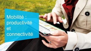 Mobilité :
productivité
et
connectivité
#mstechdays

Infrastructure, communication & collaboration

 