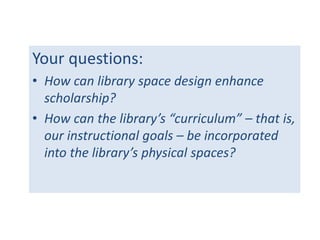 Teaching Through Space Design: The Symbolic Power of Academic Libraries in the 21st Century