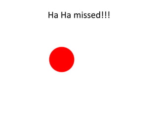 Click the red dot
