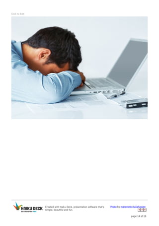 Created with Haiku Deck, presentation software that's
simple, beautiful and fun.
Photo by marsmettn tallahassee
page 14 of 19
Click to Edit
 