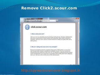 Remove Click2.scour.com




http://spywaresremover.blogspot.in
 