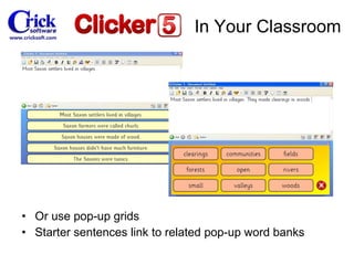 Or use pop-up grids Starter sentences link to related pop-up word banks In Your Classroom 