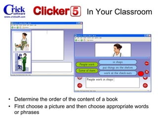 Determine the order of the content of a book First choose a picture and then choose appropriate words or phrases In Your Classroom 
