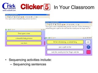Sequencing activities include: Sequencing sentences In Your Classroom 