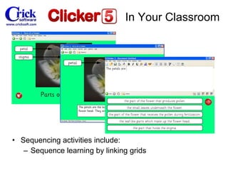 Sequencing activities include: Sequence learning by linking grids In Your Classroom 