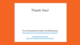 Thank You!
You can find games and codes in the following repo
https:/
/github.com/ramazanpolat/clickhouse-sql-games
ramazanpolat@gmail.com
https:/
/www.linkedin.com/in/ramazanpolat/
 