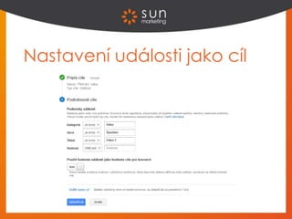 Nastavení události jako cíl
 