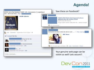 Agenda!Saw these on Facebook?Your genuine web page can be victim as well! Lets secure!!