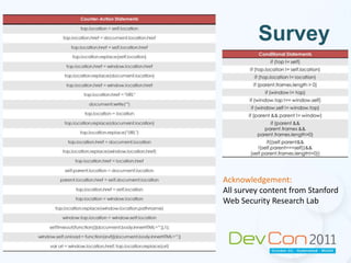 SurveyAcknowledgement:All survey content from Stanford Web Security Research Lab