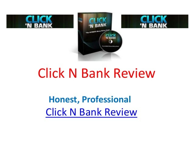 Click N Bank Review Read Click N Bank