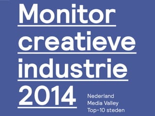 Monitor Creatieve Industrie 2014  