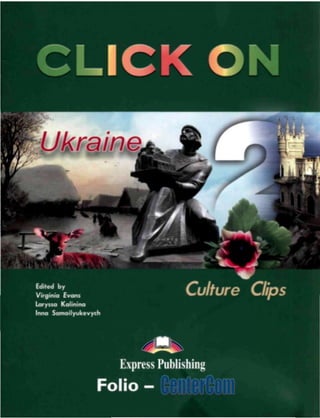 Click on 2   culture clips - Ukraine