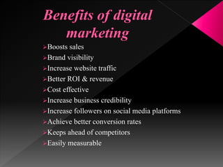 Boosts sales
Brand visibility
Increase website traffic
Better ROI & revenue
Cost effective
Increase business credibility
Increase followers on social media platforms
Achieve better conversion rates
Keeps ahead of competitors
Easily measurable
 