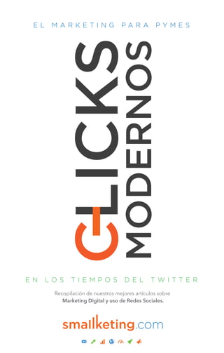 MODERNOS
Recopilación de nuestros mejores artículos sobre
Marketing Digital y uso de Redes Sociales.

 