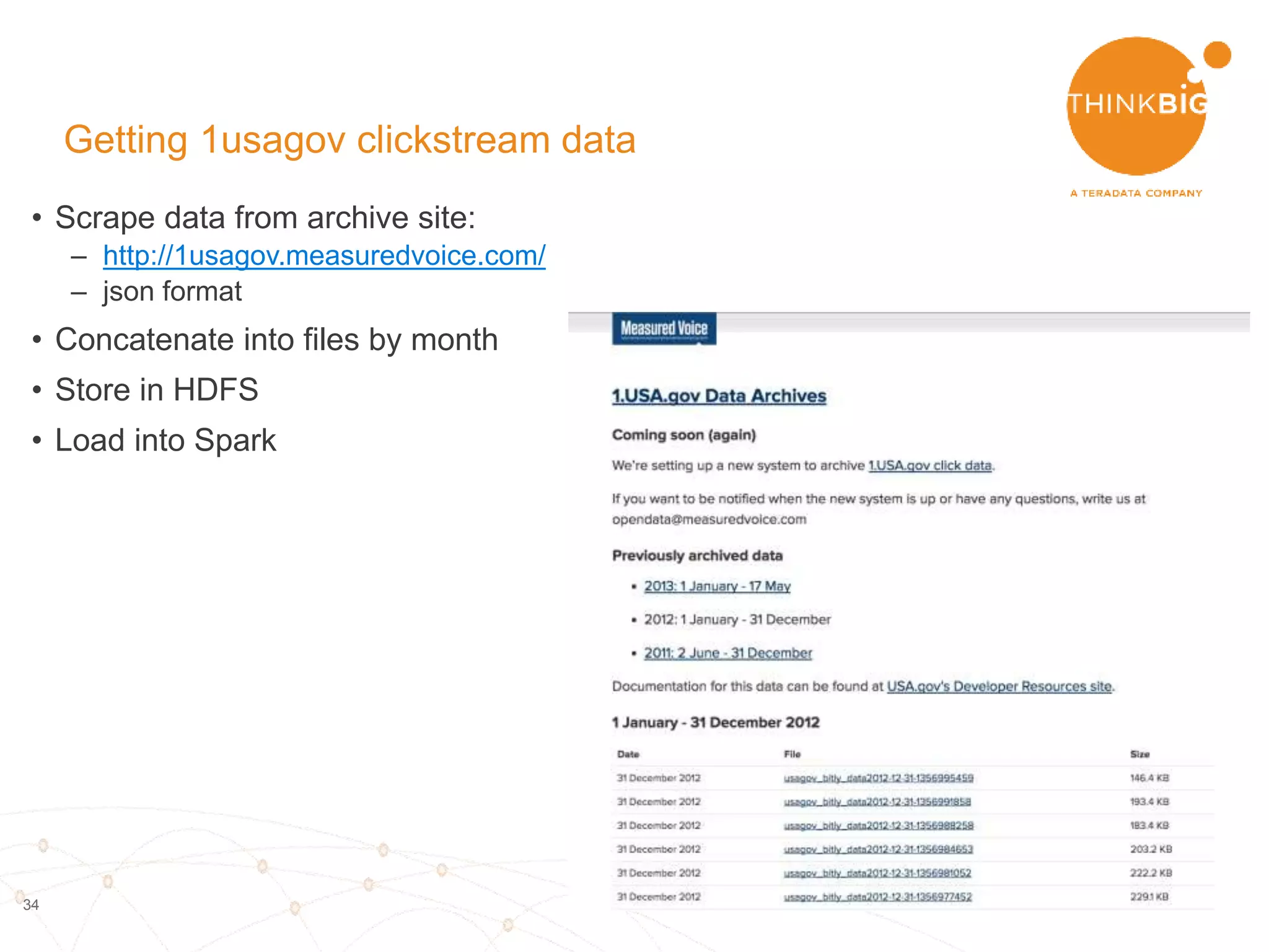 34
How does clustering have to change to be distributed?
K-means example:
Clustering is a collective operation.
How can we distribute it?
 