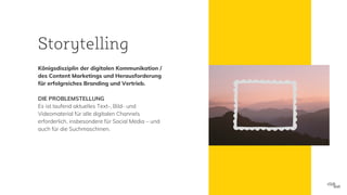 Königsdisziplin der digitalen Kommunikation /
des Content Marketings und Herausforderung
für erfolgreiches Branding und Ve...