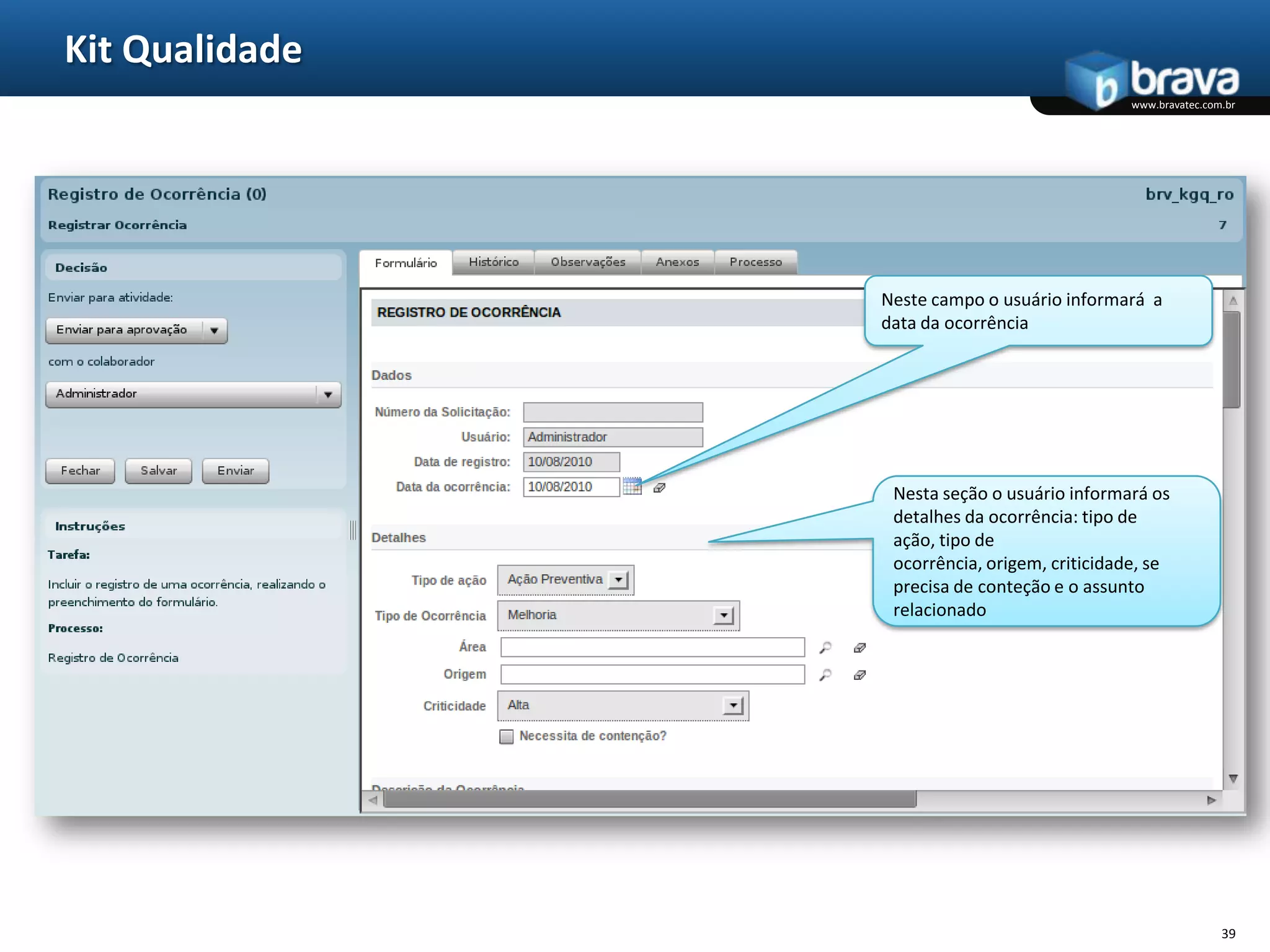 24Kit Intranet 2.00O Kit Intranet 2.00 BRAVA...É baseado no Liferay, um engine de portal  de mercado que garante grande flexibilidade e escalabilidade;Permite personalização visual apenas com configurações e drag-and-drop de conteúdo;Integra conteúdo de provedores utilizando tecnologia baseada em AJAX e SOA;Gerencia login e perfis de acesso garantindo flexibilidade na gestão;Permite agregação de novos conteúdos que sejam baseados em padrões;