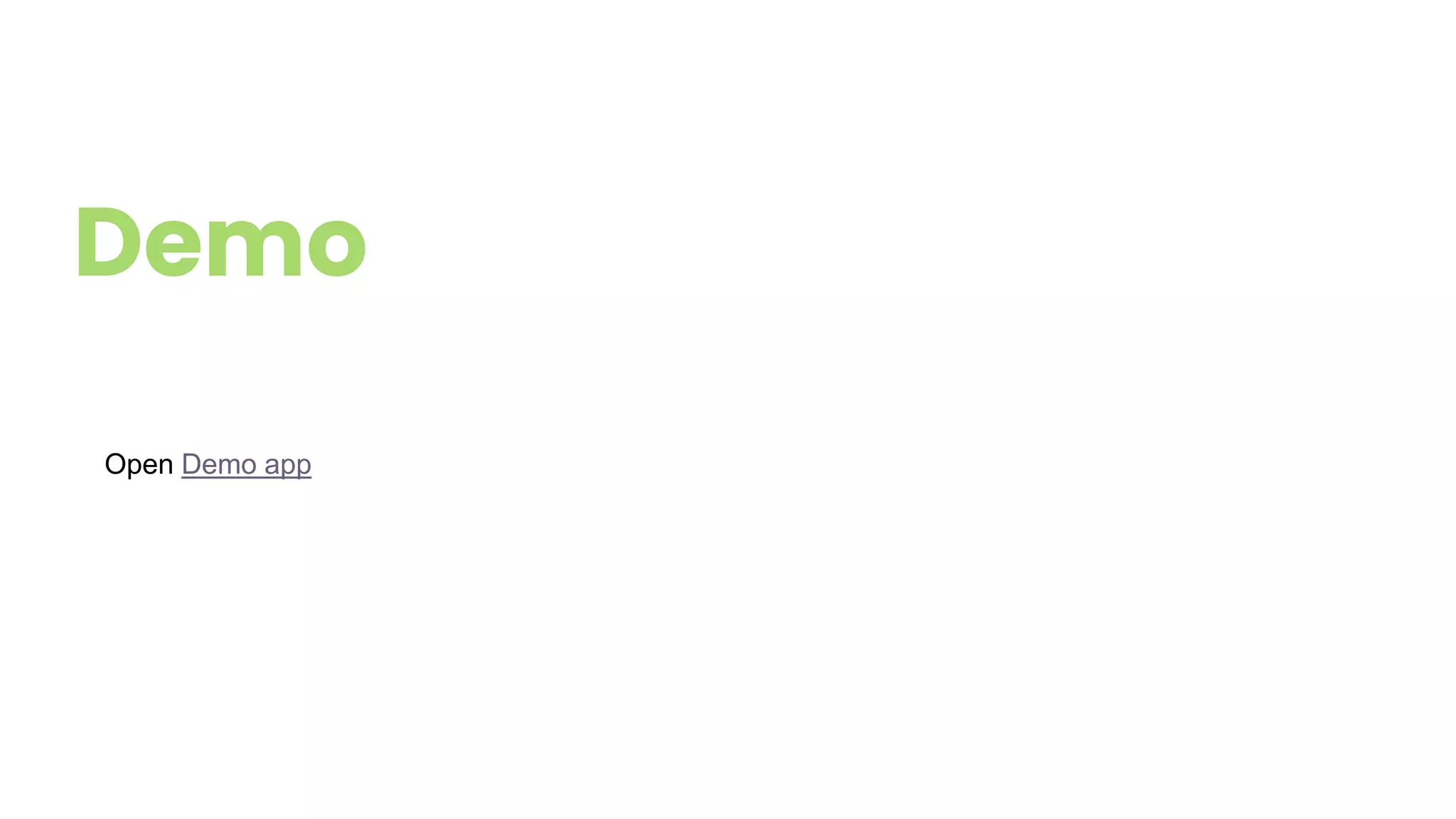 Demo
Open Demo app
 