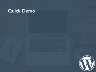 Quick Demo
 