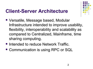 Client server computing in mobile environments | PPT
