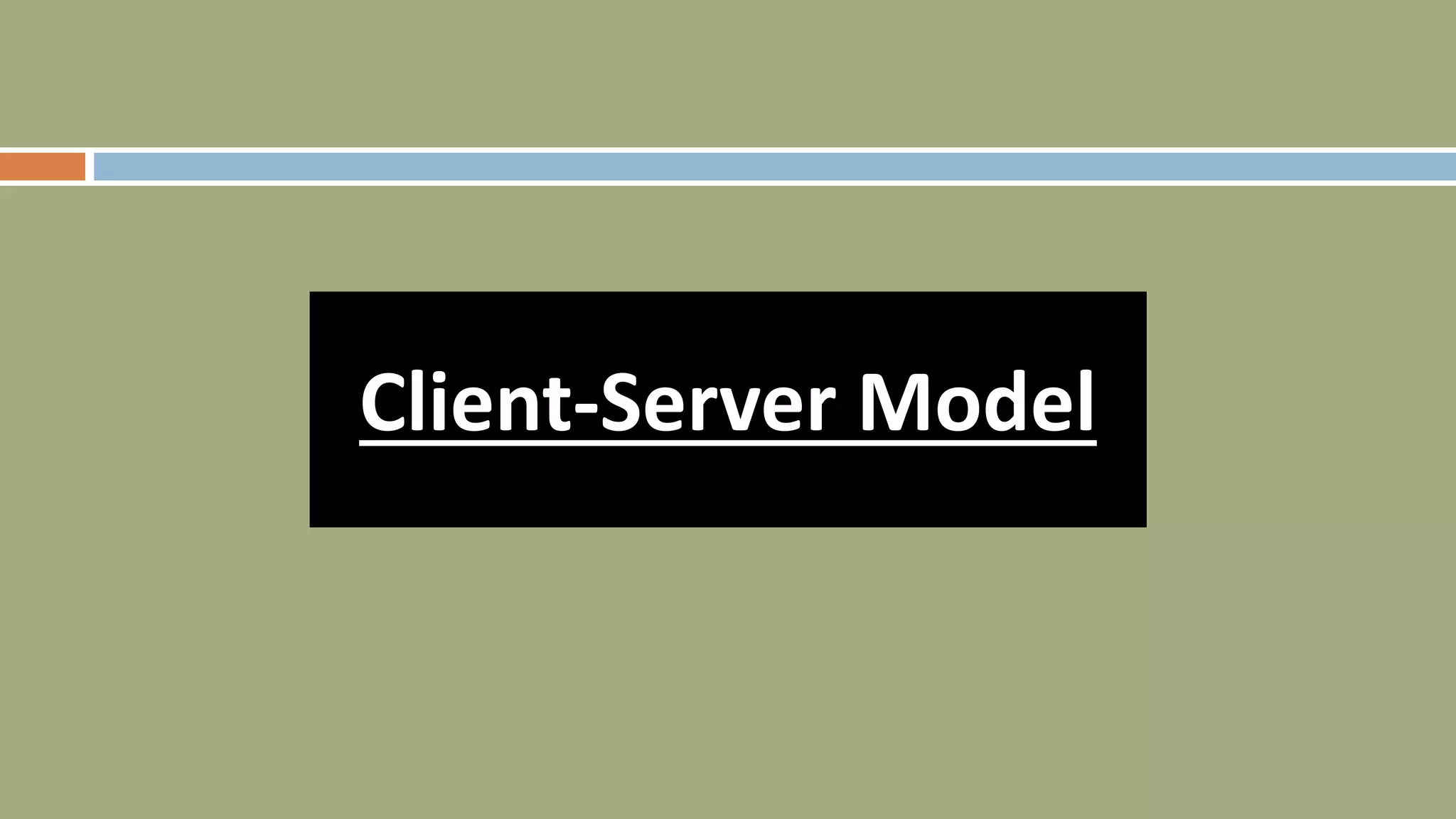 Client-Server Model | PPTX | Web Hosting | Internet