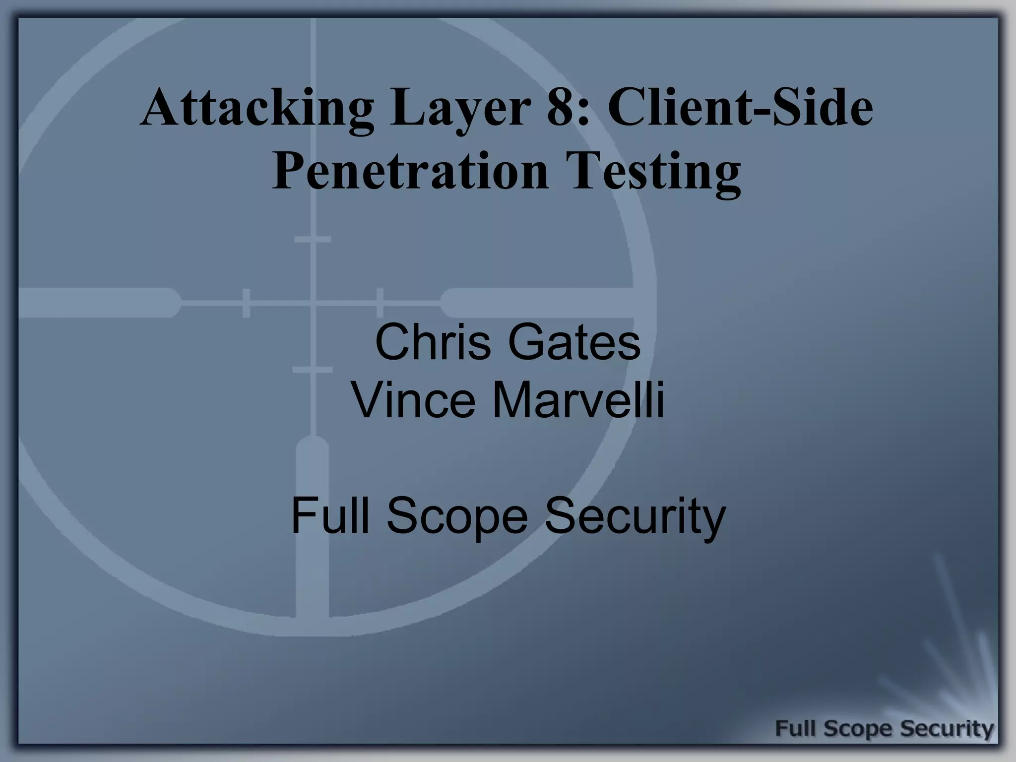 Client-Side Penetration Testing Presentation