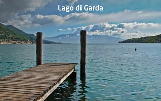 Lago di Garda
 