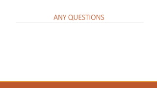 ANY QUESTIONS
 