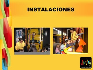 INSTALACIONES 