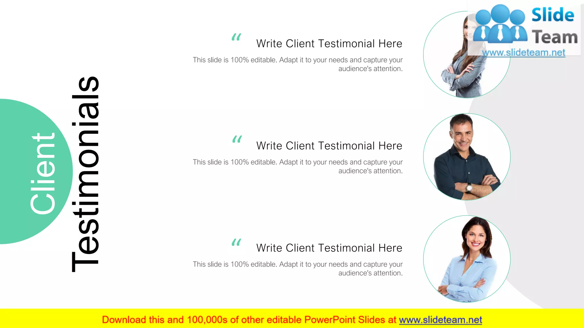 Write Client Testimonial Here
This slide is 100% editable. Adapt it to your needs and capture your
audience's attention.
Write Client Testimonial Here
This slide is 100% editable. Adapt it to your needs and capture your
audience's attention.
Write Client Testimonial Here
This slide is 100% editable. Adapt it to your needs and capture your
audience's attention.
Client
Testimonials
15
 