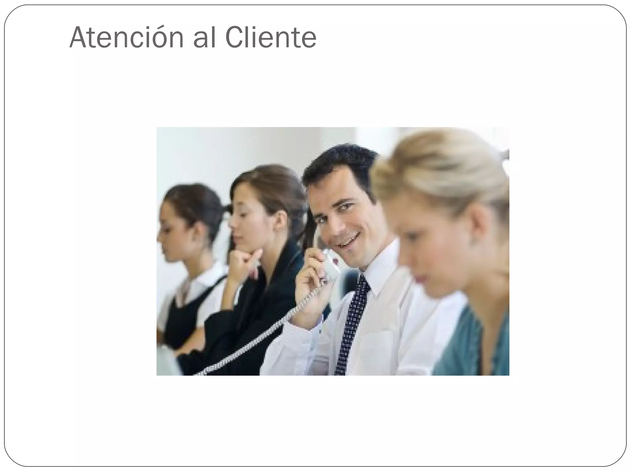 Atención al Cliente