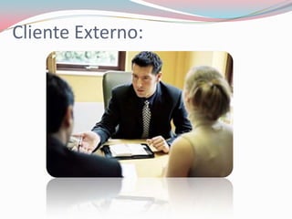 Cliente Externo: