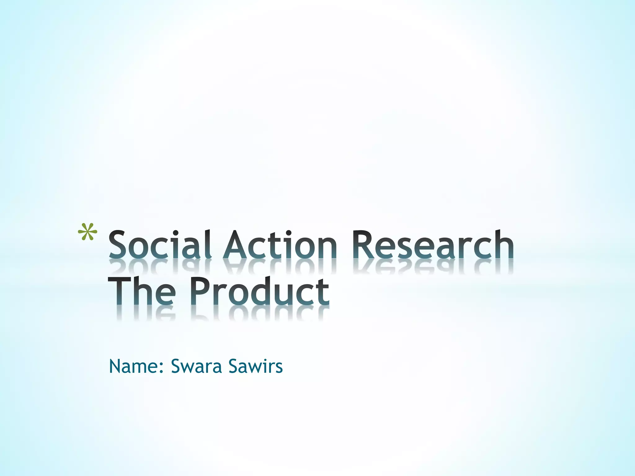 Name: Swara Sawirs
*
 