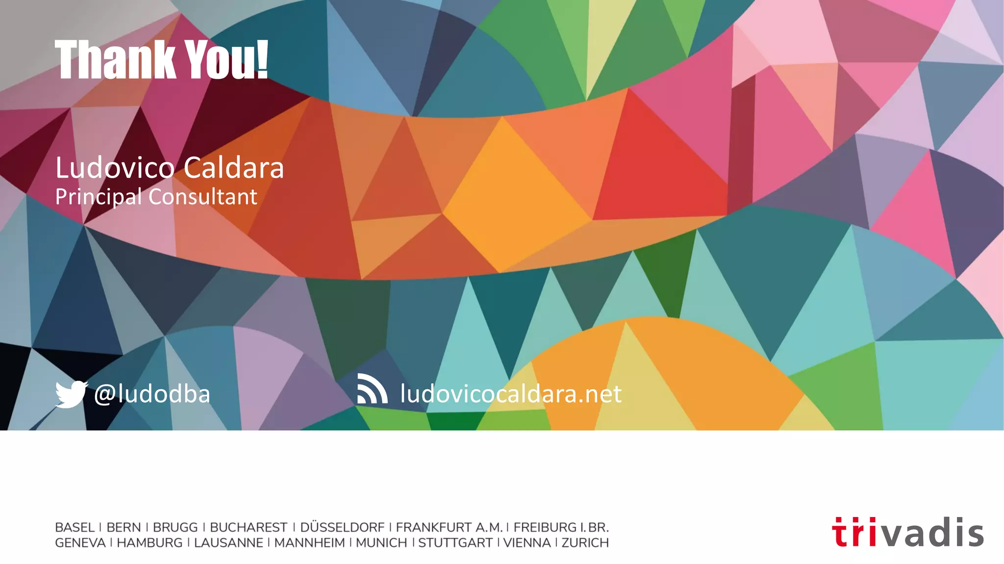 ludovicocaldara.net@ludodba
Thank You!
Ludovico Caldara
Principal Consultant
 