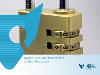 rapidly share your documents in
a safe and easy way
 