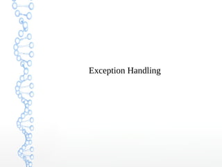 Exception Handling
 